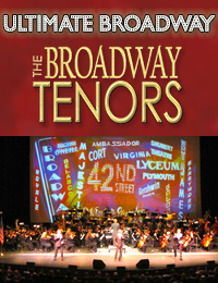 The Broadway Tenors - Ultimate Broadway Concert
